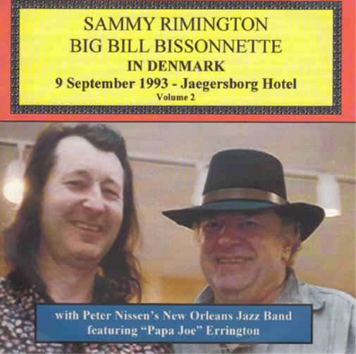 Sammy Rimington & Bill Bissonnette in Denmark - Volume 2