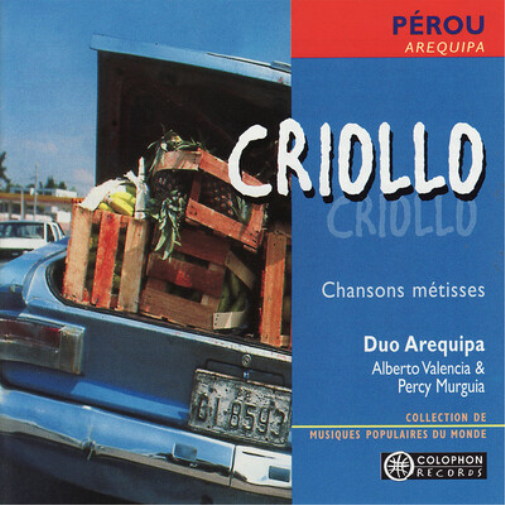 Criollo: Chansons Métisses (Pérou)