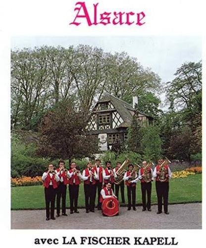 Alsace Avec La Fischer Kapell