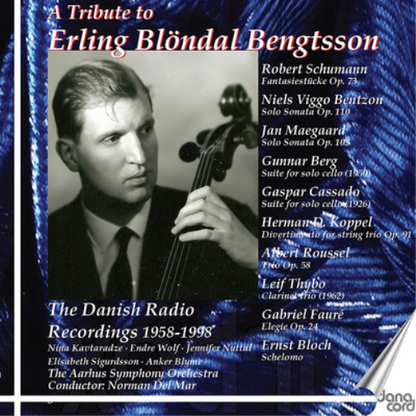 A Tribute to Erling Blöndal Bengtsson: The Danish Radio Recordings 1958-1998 - Volume 3