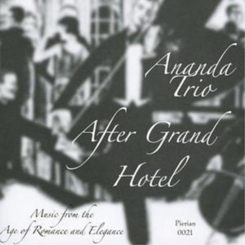 After Grand Hotel: Music from the Age of Romance & Elegance