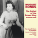 Margaret Bonds: The Ballad of the Brown King & Selected Songs