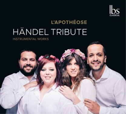 L'apothéose: Händel Tribute: Instrumental Works