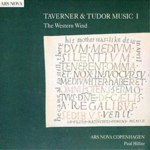 Taverner and Tudor Music 1 (Hillier, Ars Nova Copenhagen)