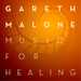 Gareth Malone: Music for Healing