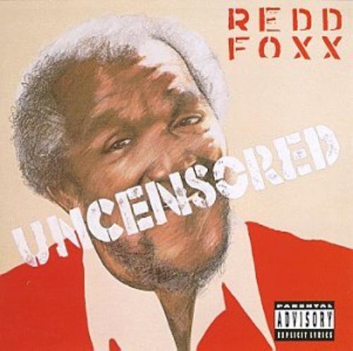 Redd Foxx-Uncensored