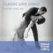Classic Love Songs from the 1930s-50s