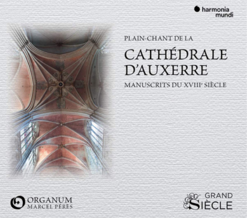 Plain-chant De La Cathédrale D'Auxerre