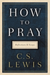 How to Pray