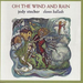 Oh The Wind And Rain