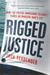 Rigged Justice