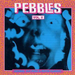Pebbles: Original 60s Punk & Psych Classics - Volume 2