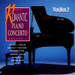 The Romantic Piano Concerto - Volume 1