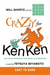 Will Shortz Presents Crazy for KenKen Easy to Hard