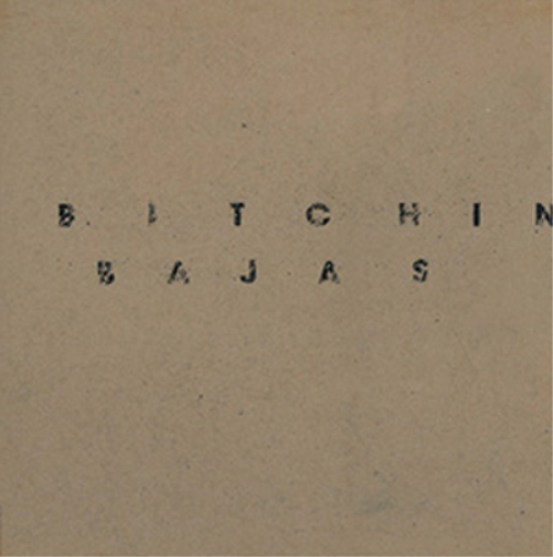 Bitchin' Bajas