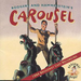 Carousal: 1994 BROADWAY CAST RECORDING
