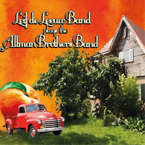 Leif De Leeuw Band Plays the Allman Brothers Band