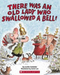 There Was an Old Lady Who Swallowed a Bell