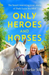 Only Heroes and Horses