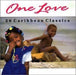 One Love - 20 Caribbean Classics