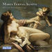 Maria Teresa Agnesi: Arie Con Istromenti, 1749