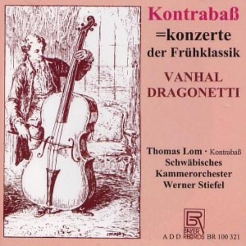 Concertos for Double Bass by Vanhal/Dragonetti