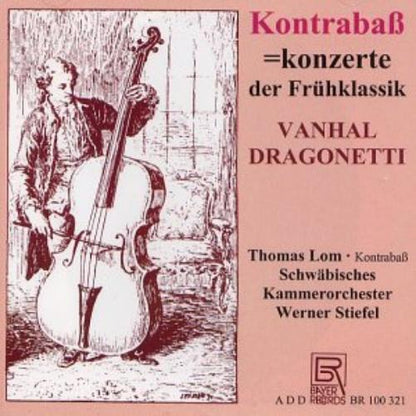 Concertos for Double Bass by Vanhal/Dragonetti