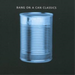 Bang On a Can Classics Music from Cheating, Lying, Stealing