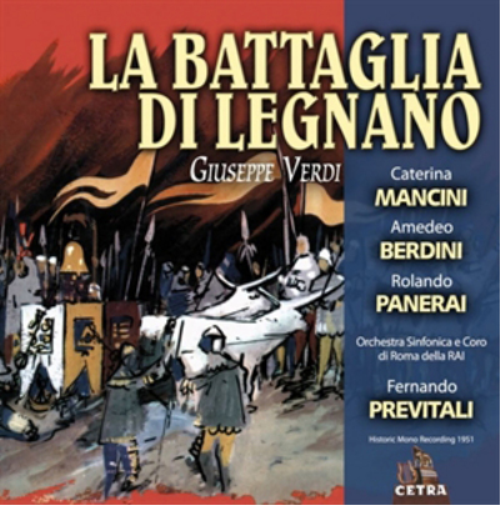 Giuseppe Verdi: La Battaglia Di Legnano