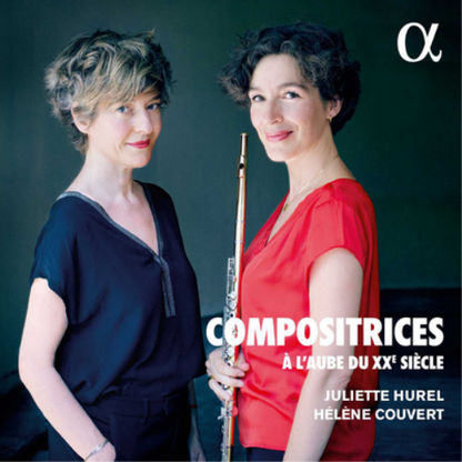 Juliette Hurel/Hélène Couvert: Compositrices À L'aube Du XXe...