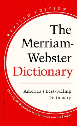 The Merriam-Webster Dictionary