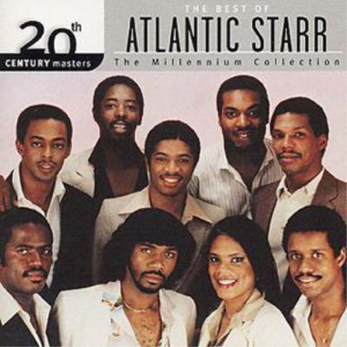 The Best Of Atlantic Starr: The Millennium Collection