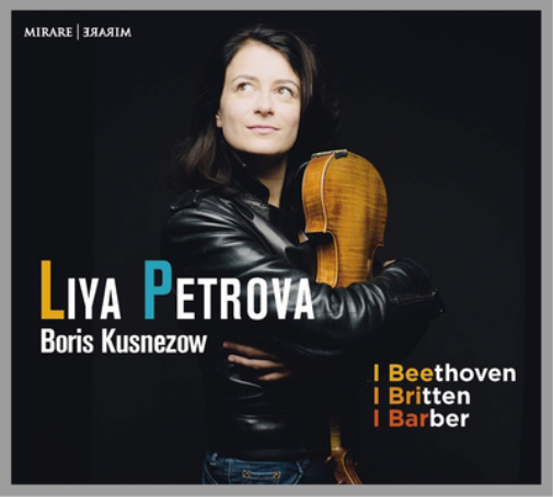 Liya Petrova/Boris Kusnezow: Beethoven/Britten/Barber