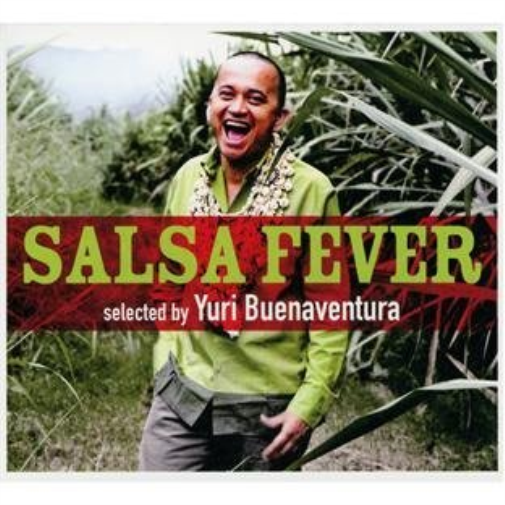 Salsa Fever by Yuri Buenaventura