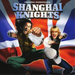 Shanghai Knights