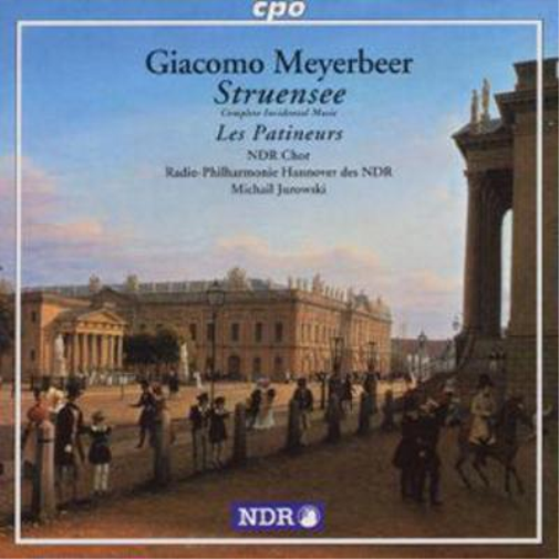 Giacomo Meyerbeer: Struensee - Michail Jurowski