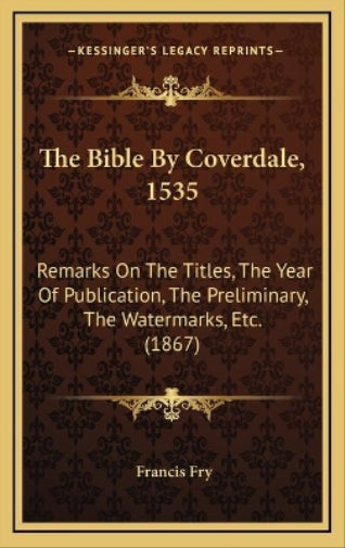 The Bible By Coverdale, 1535