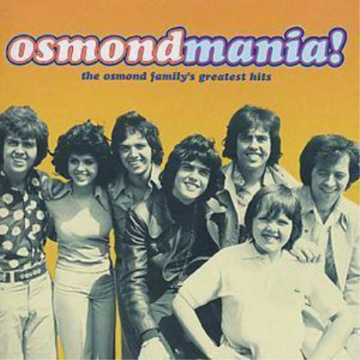 Osmondmania - The Osmond Family's Greatest Hits