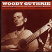 Woody Guthrie Sings Folk Songs: Sings Folk Song With Leadbelly, Cisco Houston, Sonny Terry,
