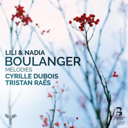 Lili & Nadia Boulanger: Mélodies