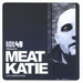 Meat Katie - A Dj Compilation