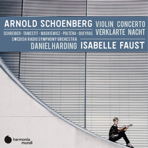 Arnold Schoenberg: Violin Concerto/Verklärte Nacht