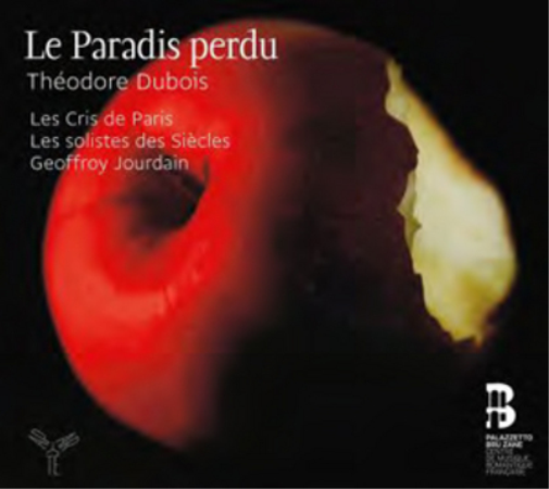 Théodore Dubois: Le Paradis Perdu