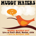 Muddy Waters Day: Live at Paul's Mall, Boston, 1976 + Live in Newport 1960