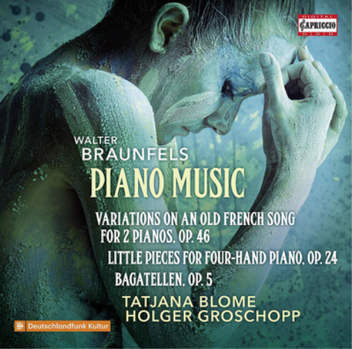 Walter Braunfels: Piano Music