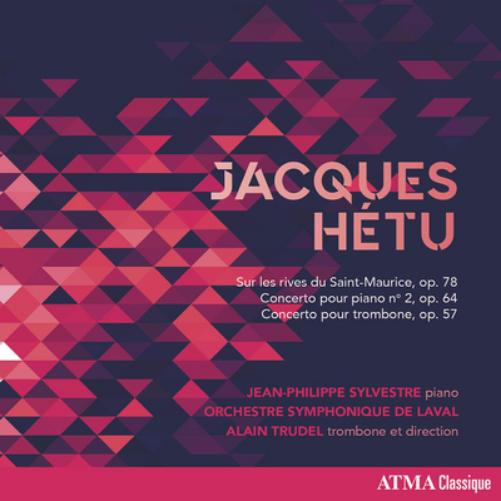 Jacques Hétu: Sur Les Rives Du Saint-Maurice, Op. 78/...