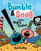 Bumble and Snug and the Angry Pirates