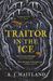 Traitor in the Ice