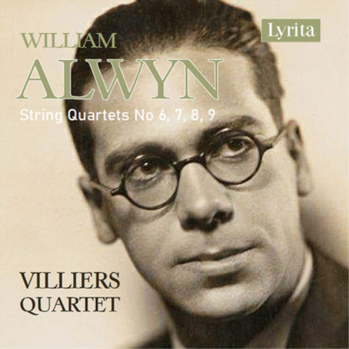 William Alwyn: String Quartets No. 6, 7, 8, 9