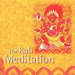 The Kali Meditation